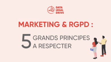 Marketing & RGPD : 5 grands principes à respecter